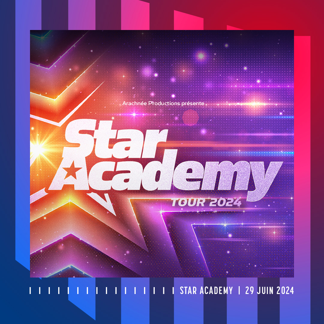STAR ACADEMY TOUR 2024 - 29 juin 2024 à 20:00