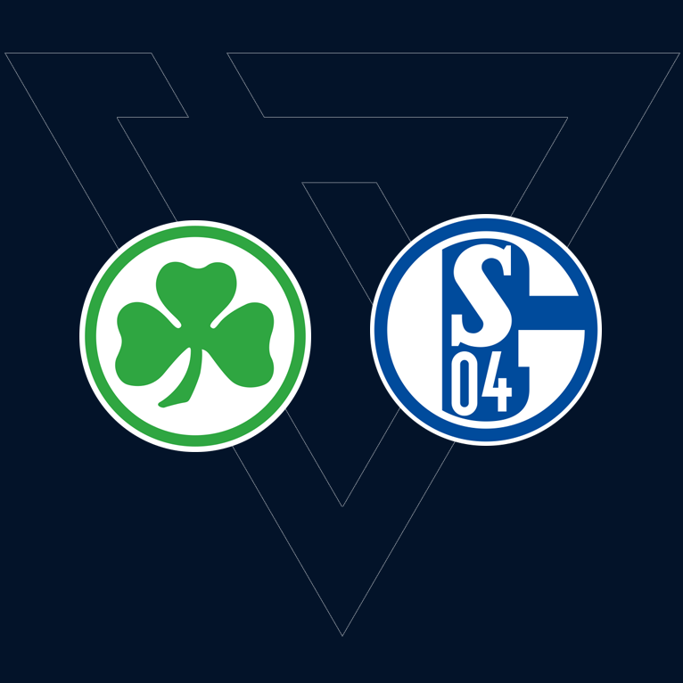 SpVgg Greuther Fürth - FC Schalke 04